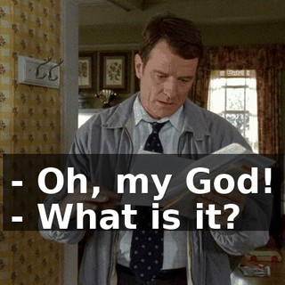 - Oh, my God! - What is it?