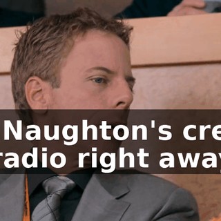 Get Cal Naughton's crew chief on the radio right away.