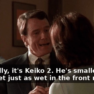 Actually, it's Keiko 2. He's smaller, but you get just as wet in the front row.
