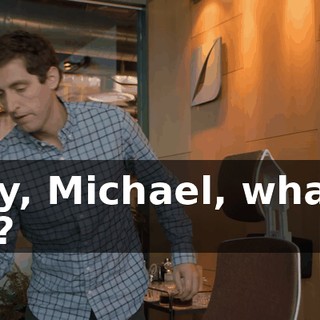 Hey, Michael, what's up?