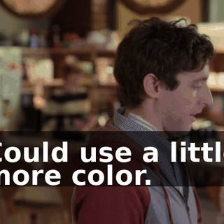 Could use a little more color.