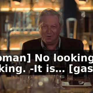 -[woman] No looking, no peeking. -It is… [gasps]