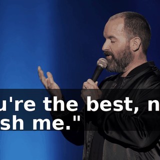 You're the best, new fresh me."