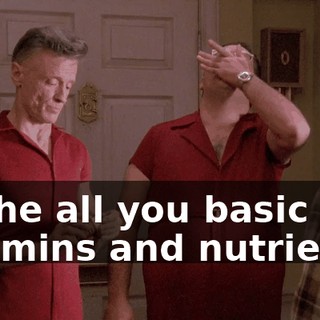 of the all you basic vitamins and nutrients.