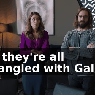 but they're all entangled with Galloo!