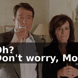 - Oh? - Don't worry, Mom,