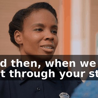 - And then, when we went through your stool,