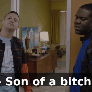 - Son of a bitch.