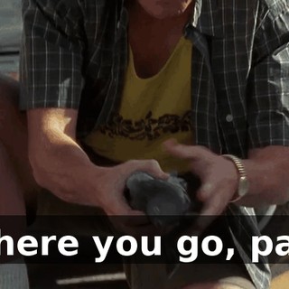 There you go, pal.