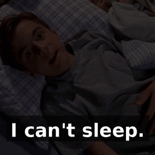 I can't sleep.