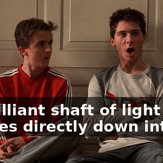 a brilliant shaft of light shines directly down into it.