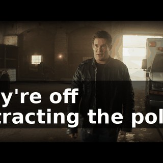 They're off distracting the police.