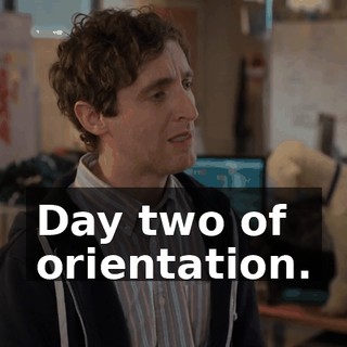 Day two of orientation.