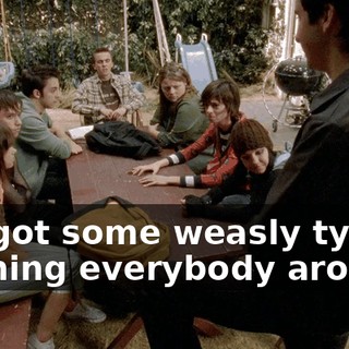 We got some weasly tyrant pushing everybody around.
