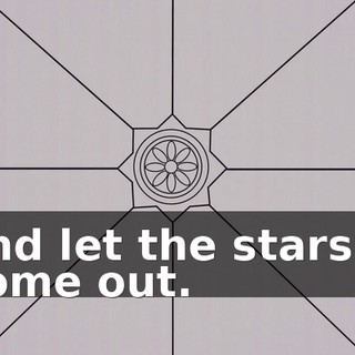 and let the stars... come out.