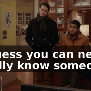 I guess you can never really know someone