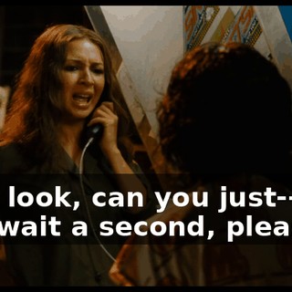 Hey, look, can you just-- can you wait a second, please?