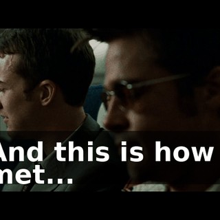 And this is how I met...