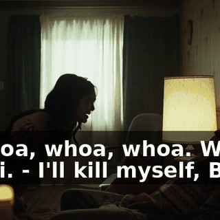 - Whoa, whoa, whoa. Whoa, Nikki. - I'll kill myself, Bear!