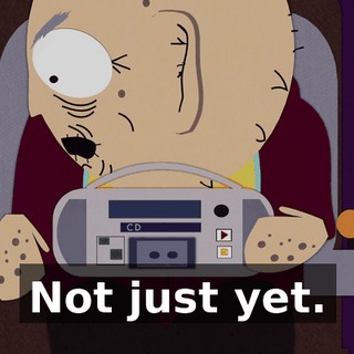 Not just yet.