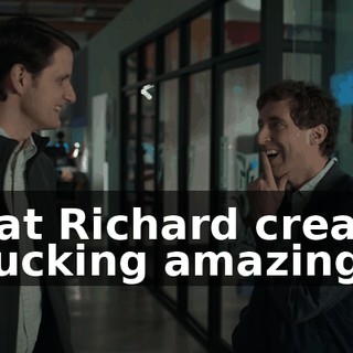 What Richard created is fucking amazing.