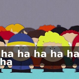 Ha ha ha ha ha ha ha ha ha