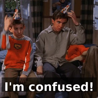 I'm confused!