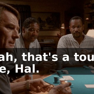 Yeah, that's a tough one, Hal.