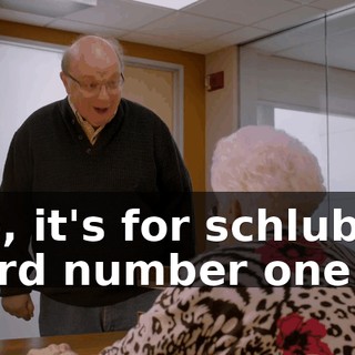 No, it's for schlubby nerd number one.