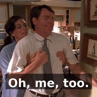 Oh, me, too.