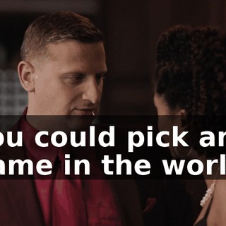 You could pick any name in the world,