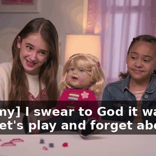 [Tammy] I swear to God it wasn't me. Let's play and forget about it.