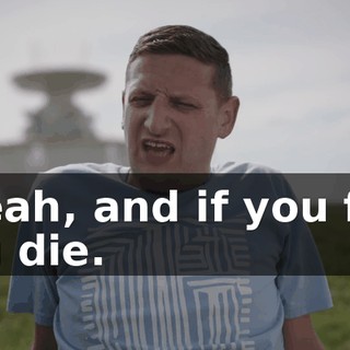 - Yeah, and if you fall, you die.