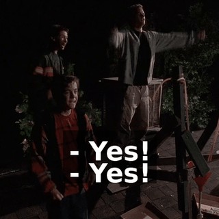 - Yes! - Yes!