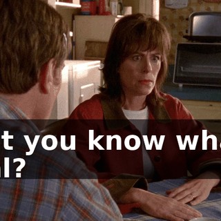 But you know what, Hal?