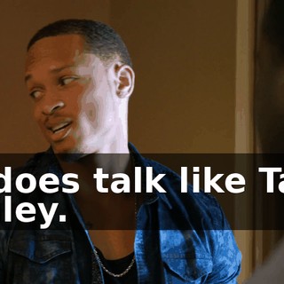 he does talk like Tavis Smiley.