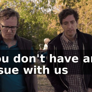 You don't have any issue with us