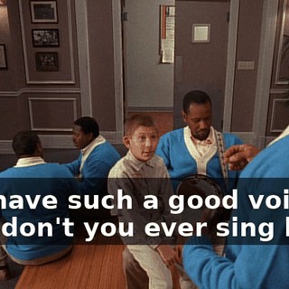 You have such a good voice. Why don't you ever sing lead?