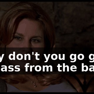Why don't you go grab a glass from the bar?