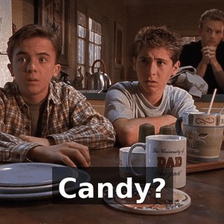 Candy?