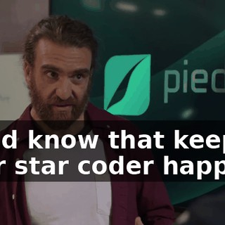 you'd know that keeping your star coder happy