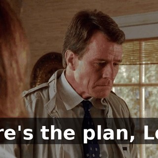 Here's the plan, Lois.