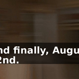 And finally, August 22nd.