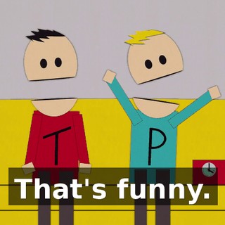 That's funny.
