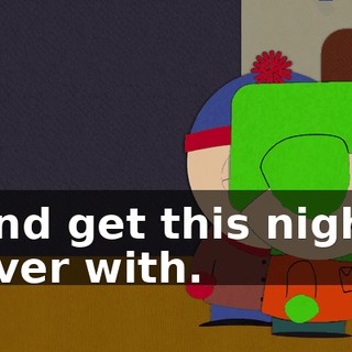 and get this night over with.