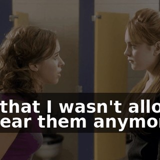 and that I wasn't allowed to wear them anymore.