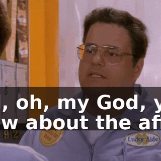 and, oh, my God, you know about the affair.