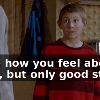 Like how you feel about him, but only good stuff.