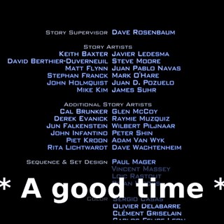 * A good time *