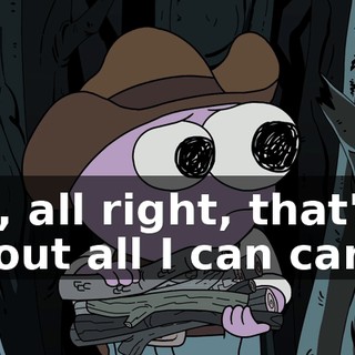 Uh, all right, that's about all I can carry.